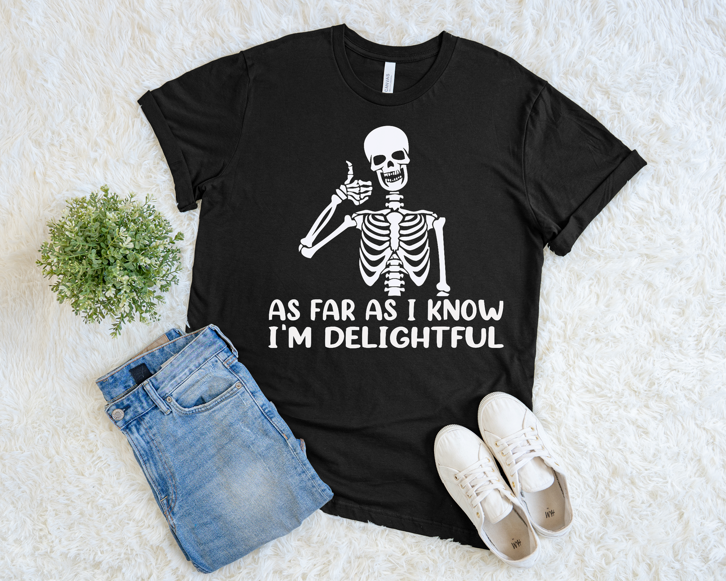 As Far As I Know I'm Delightful