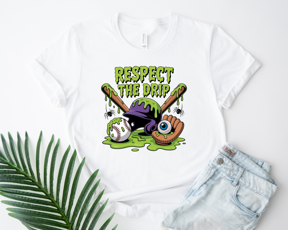 Respect the Drip