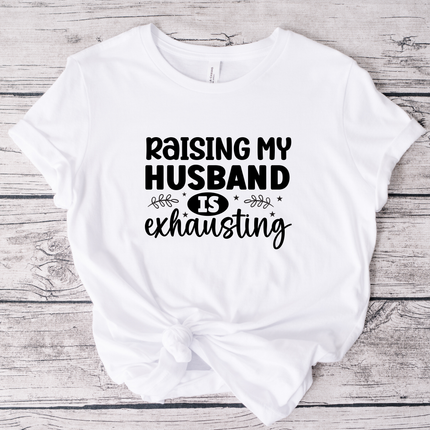 Raising My Husband is Exhausting