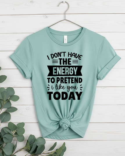 I Don't Have the Energy