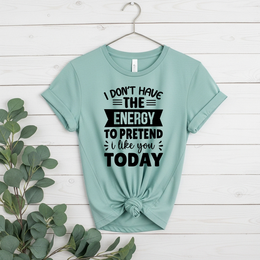 I Don't Have the Energy