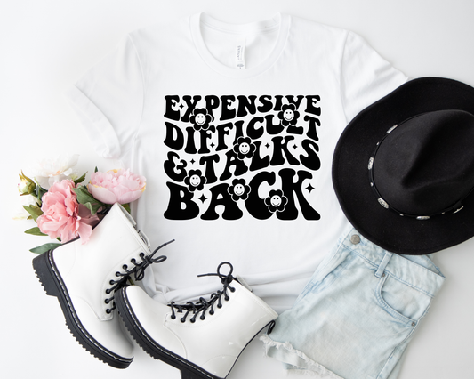 Expensive Difficult and Talks Back