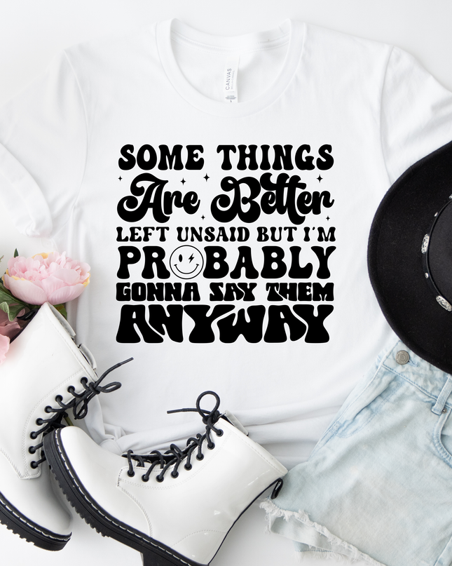 Some Things are Better Left Unsaid
