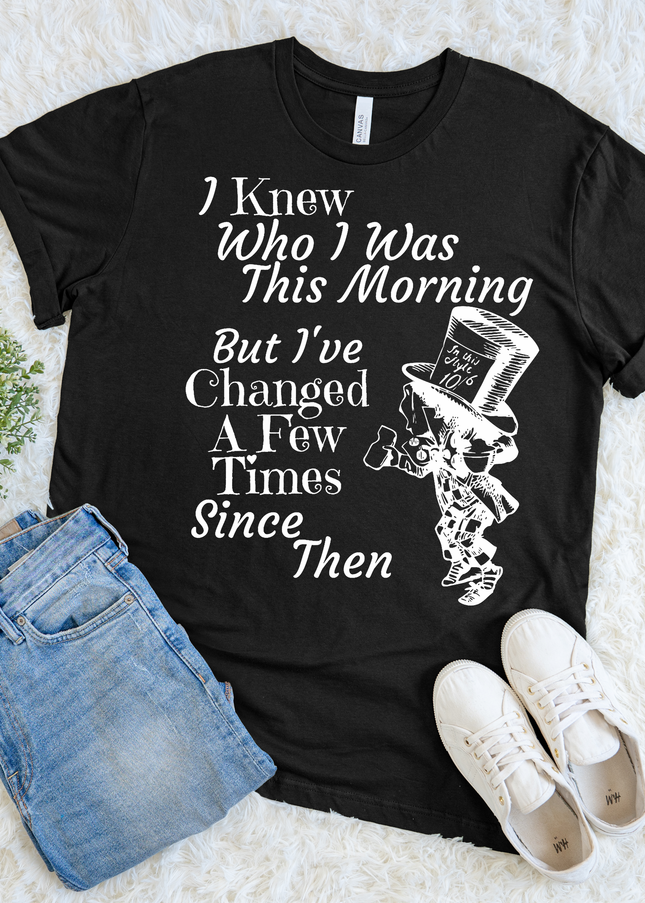 I Knew Who I Was This Morning