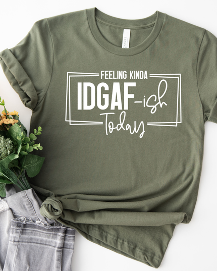 Feeling Kinda IDGAFish Today