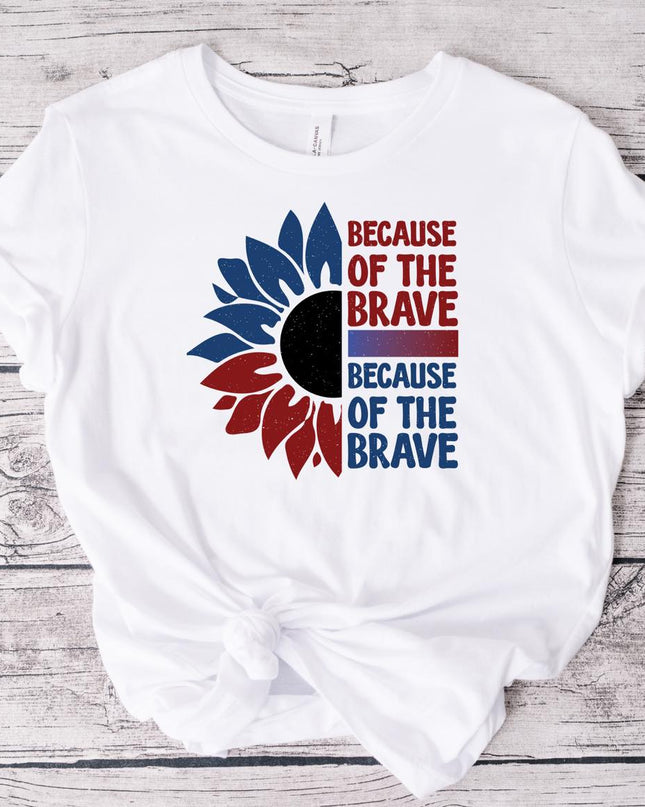 Because of the Brave