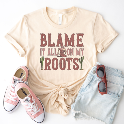 Blame It All on My Roots