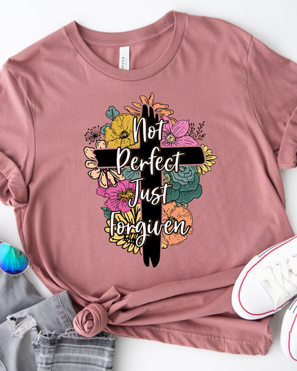 Not Perfect Just Forgiven