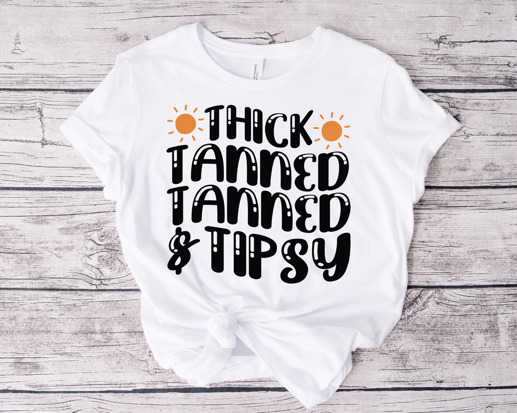 Thick Tanned Tanned & Tipsey