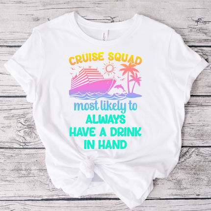 Always Have a Drink in Hand