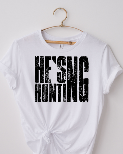 He's Hunting