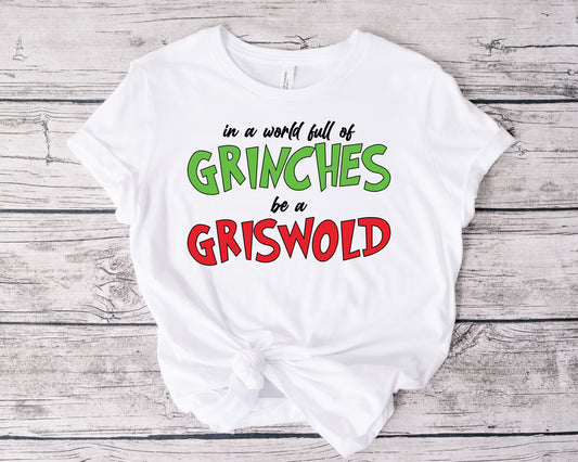 In A World Full of Grinches Be A Griswold