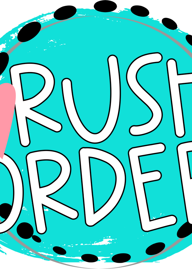 Rush Order